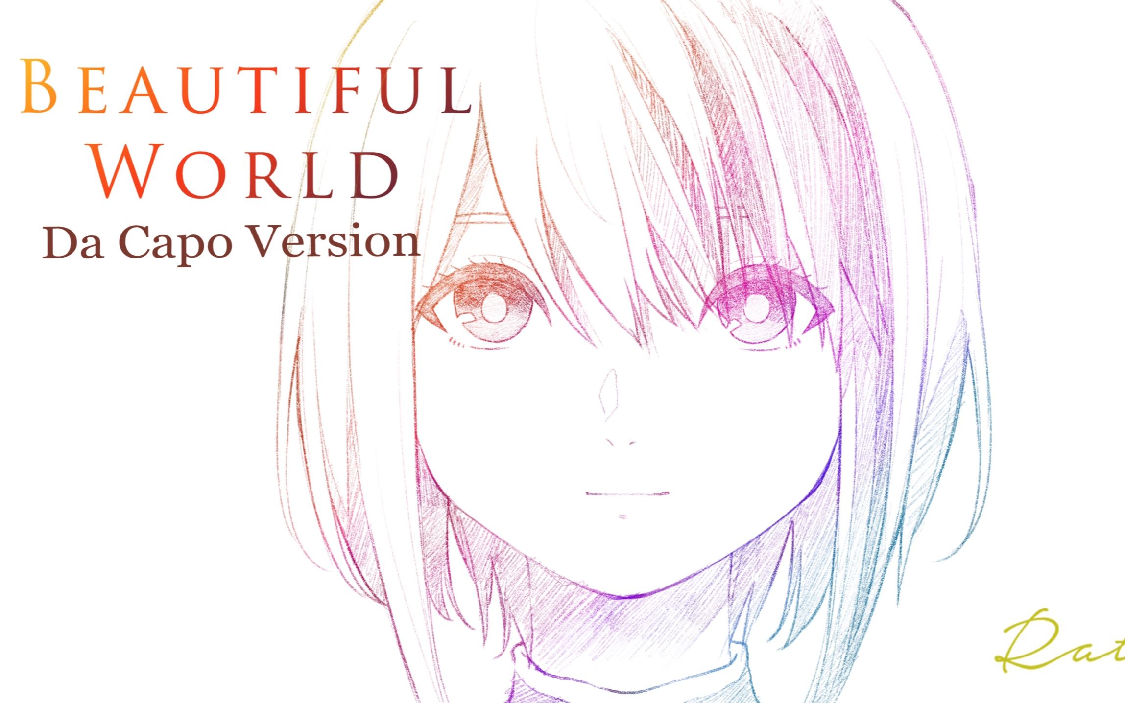 [图]【翻唱】宇多田光《Beautiful World》(Da Capo Version) cover by Vtuber Ratio【EVA】