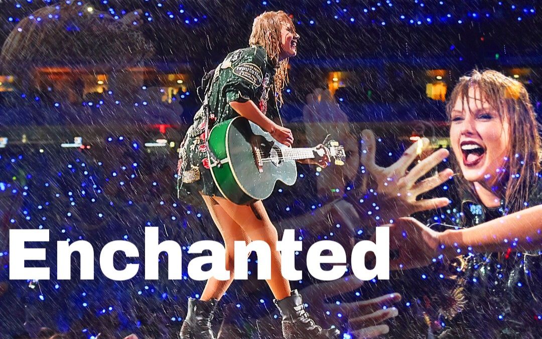 [图]【Rep巡演】霉霉Taylor Swift献唱《Enchanted》