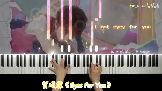 [图]钢琴演奏：贺峻霖《Eyes For You》(标清MV)