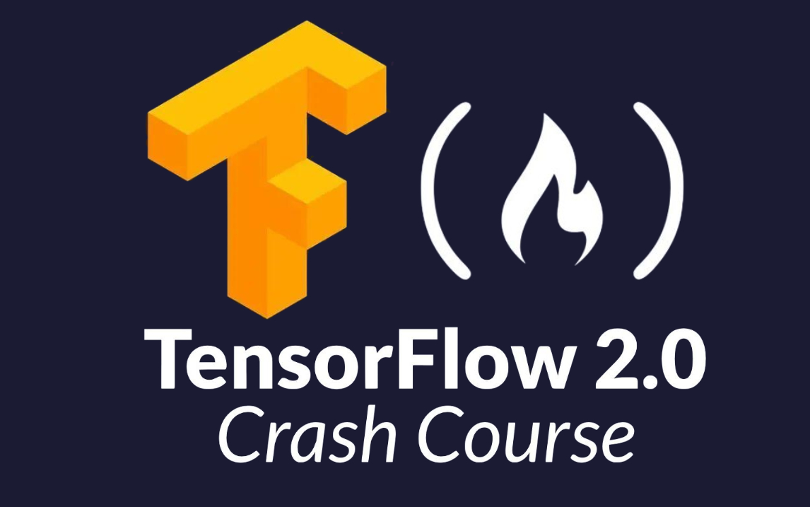 tensorflow20入门与实战2022b站最全最通俗易懂的tensorflow教程附