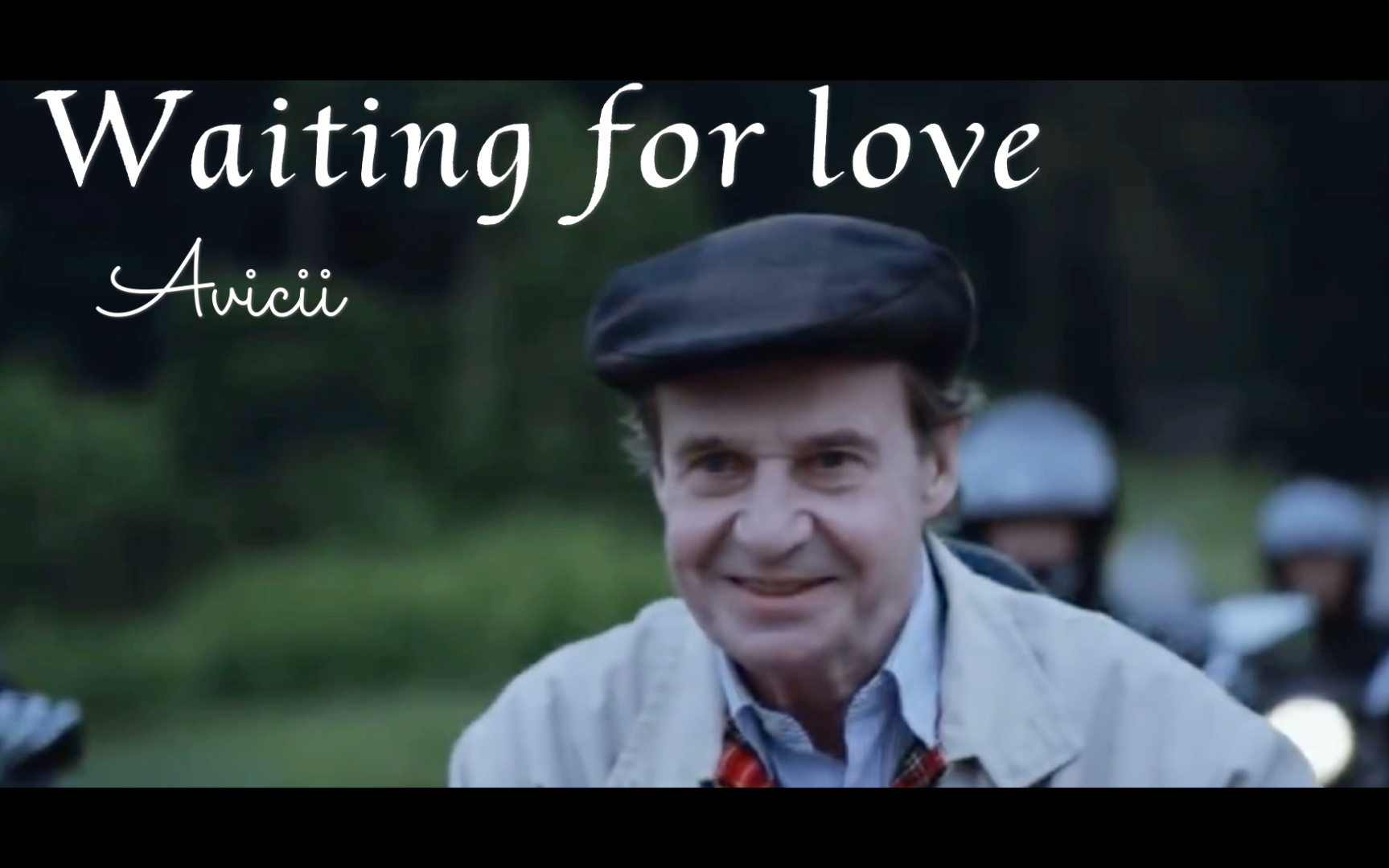 Avicii《Waiting for love》等待爱.哔哩哔哩bilibili