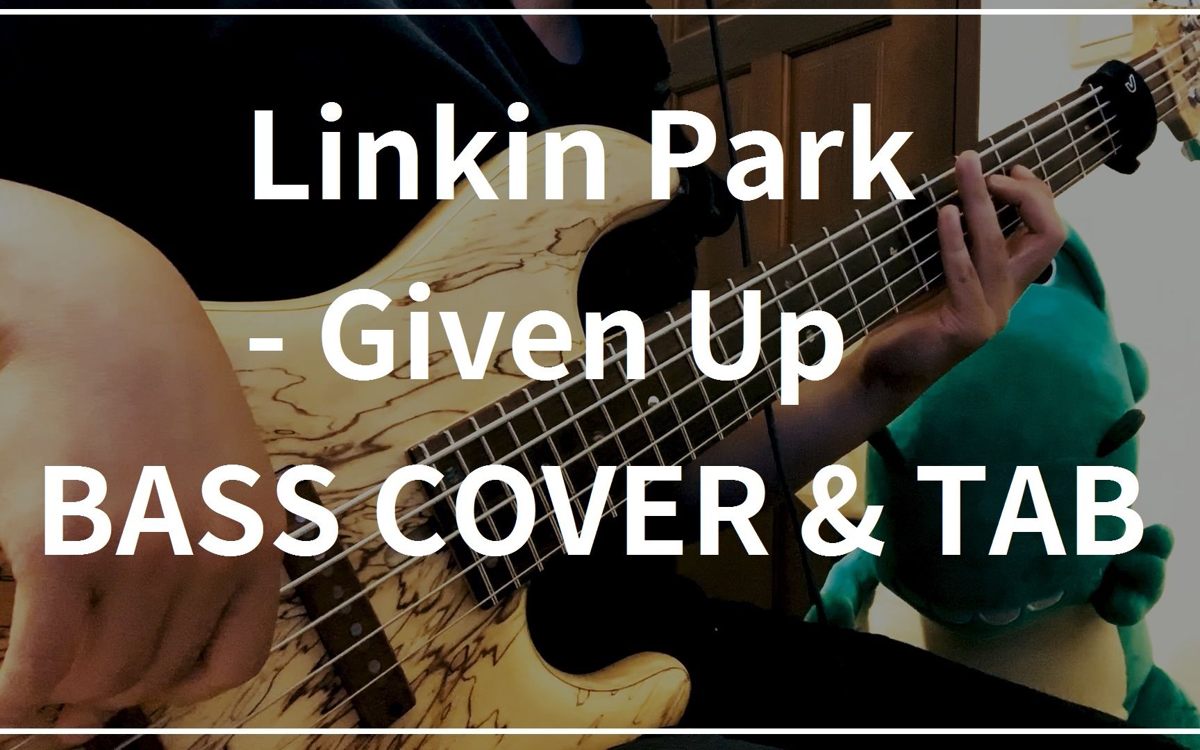 [图]Linkin Park - Given Up (Bass cover & Tab)