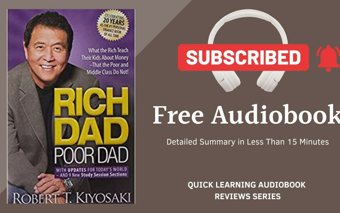 [图]Rich Dad Poor Dad by Robert T Kiyosaki _ Detailed Summary _ Free Audiobook