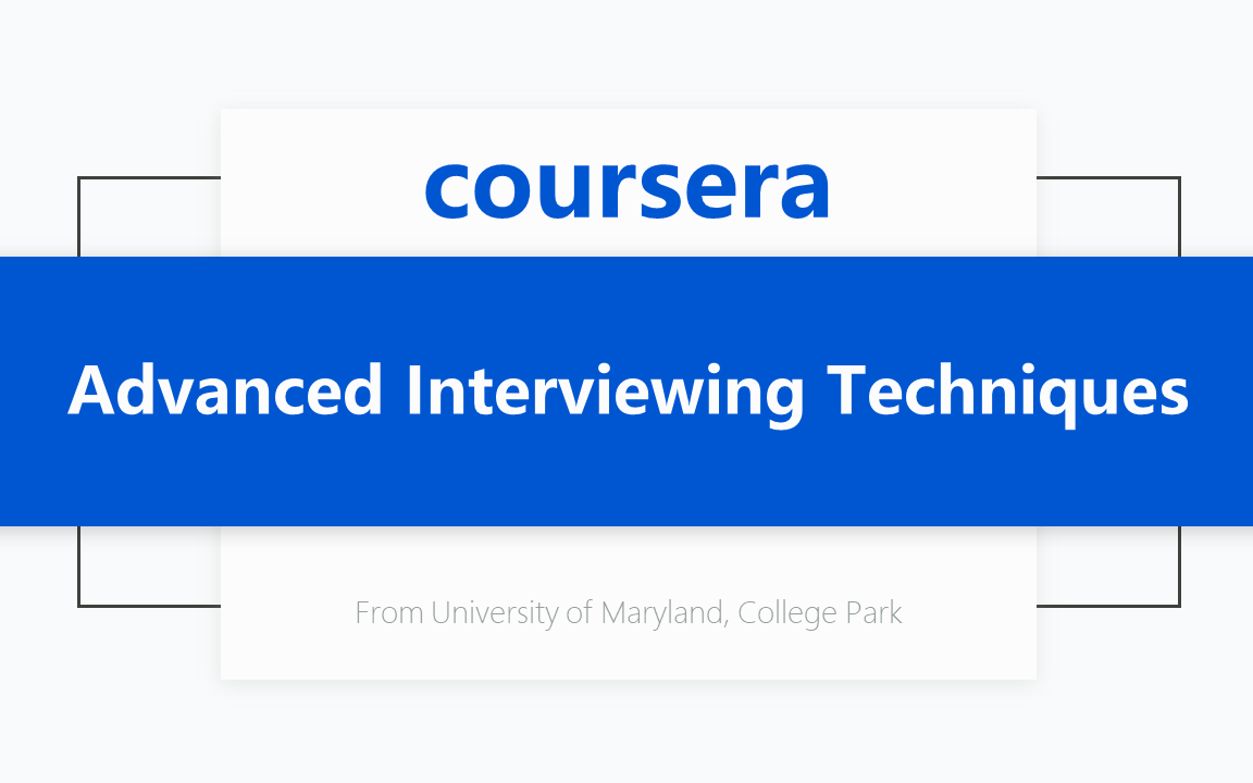 [Coursera公开课] [英语面试与简历撰写 专项课程3/4] 高级面试技巧 Advanced Interviewing Techniques哔哩哔哩bilibili