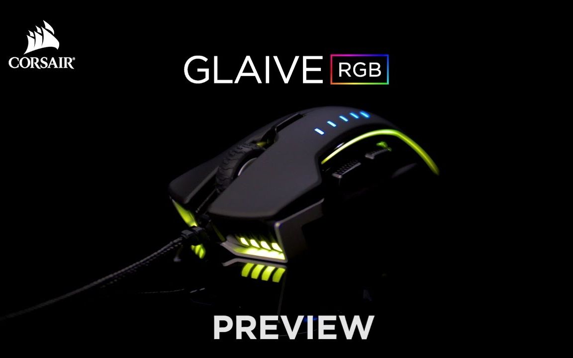 【海盗船新品RGB游戏鼠标】CORSAIR GLAIVE  RGB Gaming Mouse哔哩哔哩bilibili