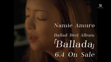 404】安室奈美恵Namie Amuro - Ballad Best Album 『Ballada』_哔哩哔