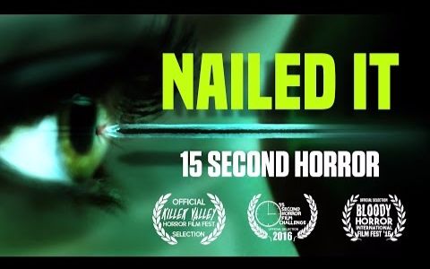 [图]15秒恐怖短片《Nailed It》