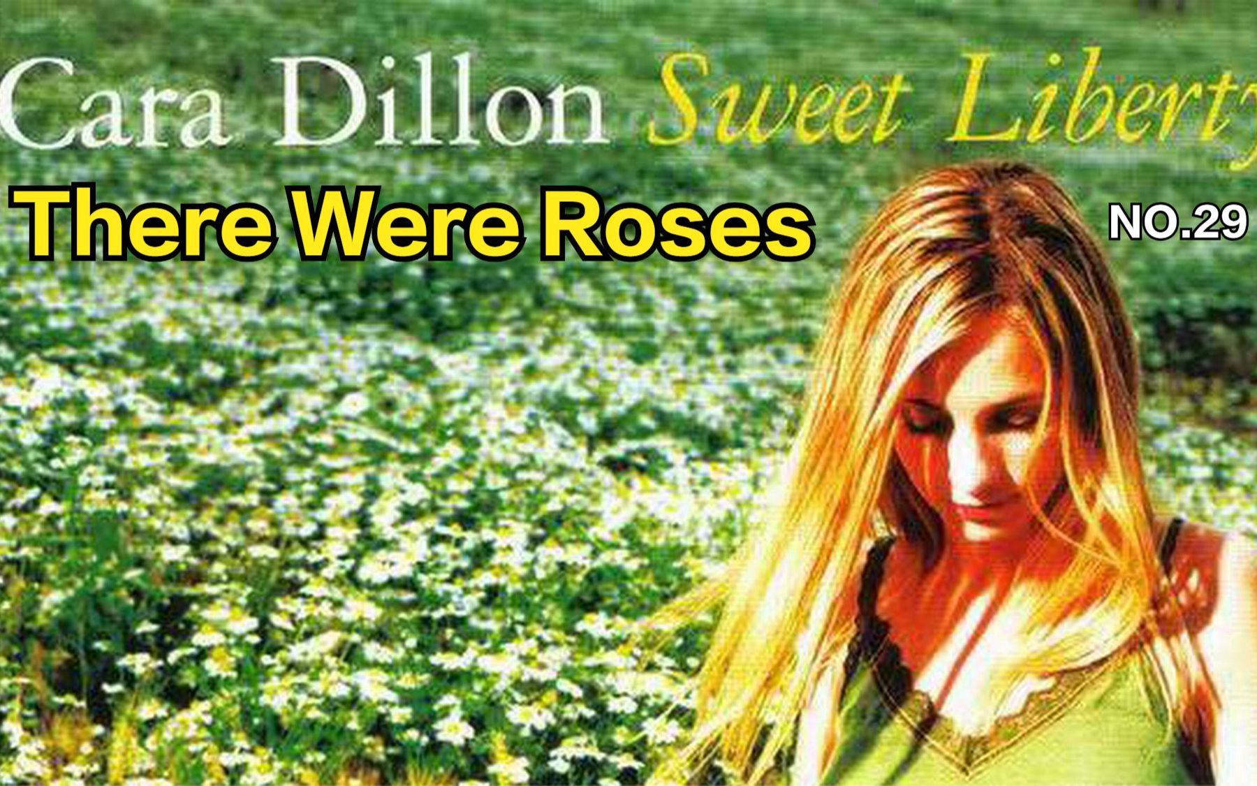 [图]日推音乐NO.29 沉浸式音乐 Cara Dillon - There Were Roses