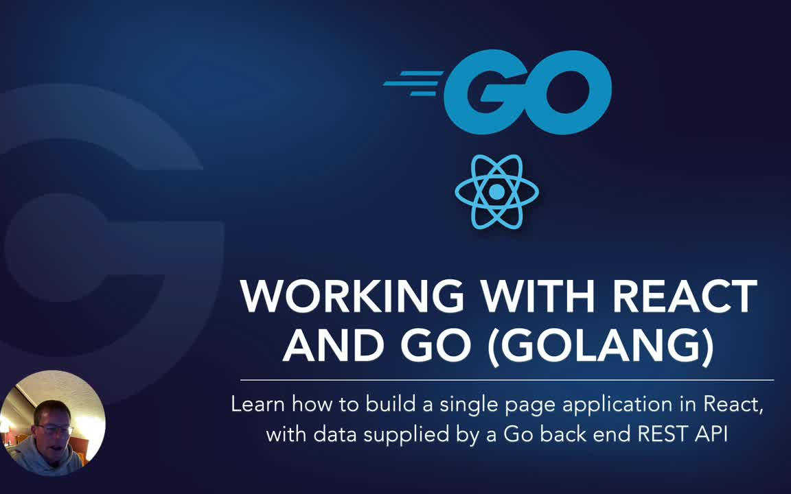 【使用React and Go】  Working with React and Go (Golang) 20236哔哩哔哩bilibili