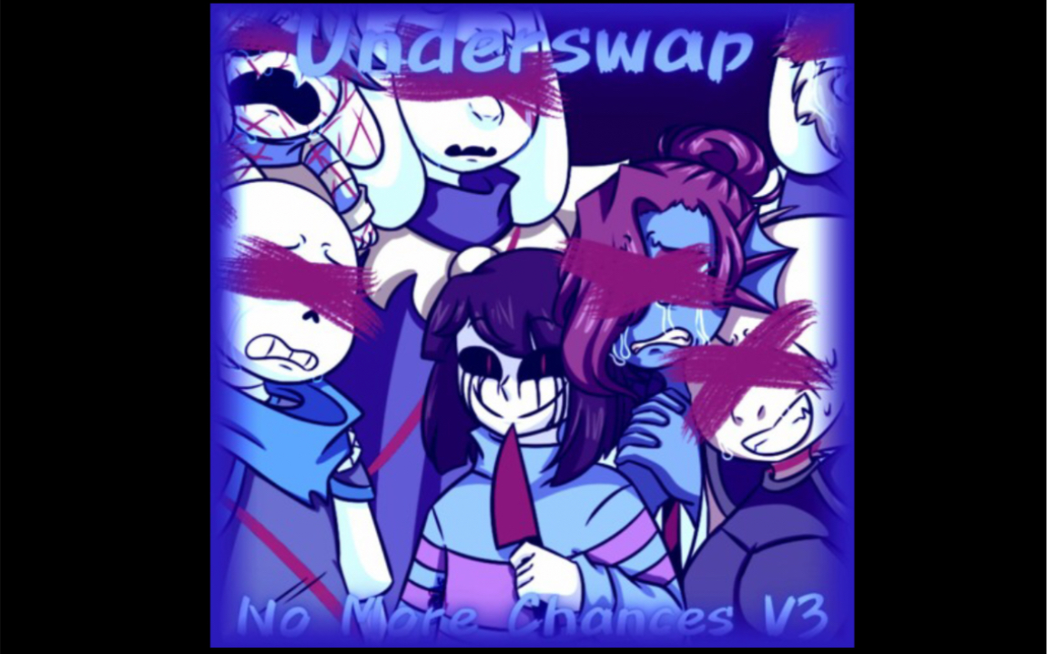 [图]No More Chances V3 (Underswap)