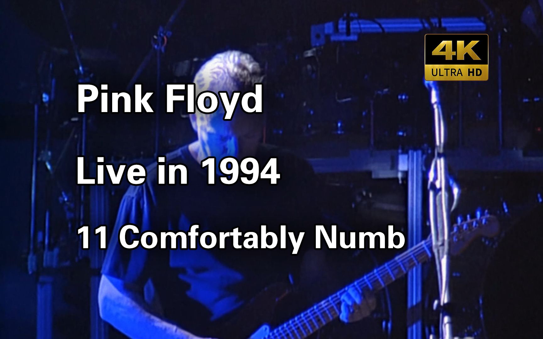 【4k live】11|comfortably numb|pink floyd live in 1994