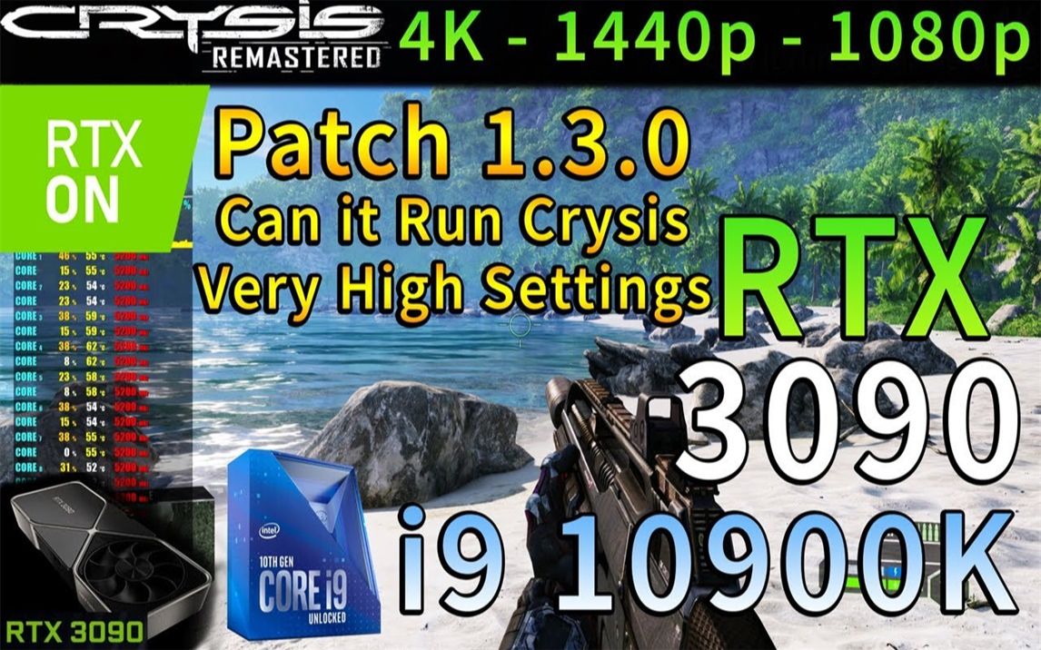 [图]《孤岛危机1：Remastered》PC 1.3版最高画质（共3个分辨率测试） RTX 3090 24G + i9-10900K 5.2Ghz 60帧视频