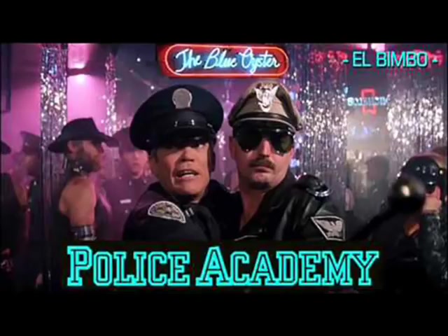 [图]Police Academy - 'Blue Oyster' Bar Music (Jean-Marc Dompierre _El Bimbo_ )