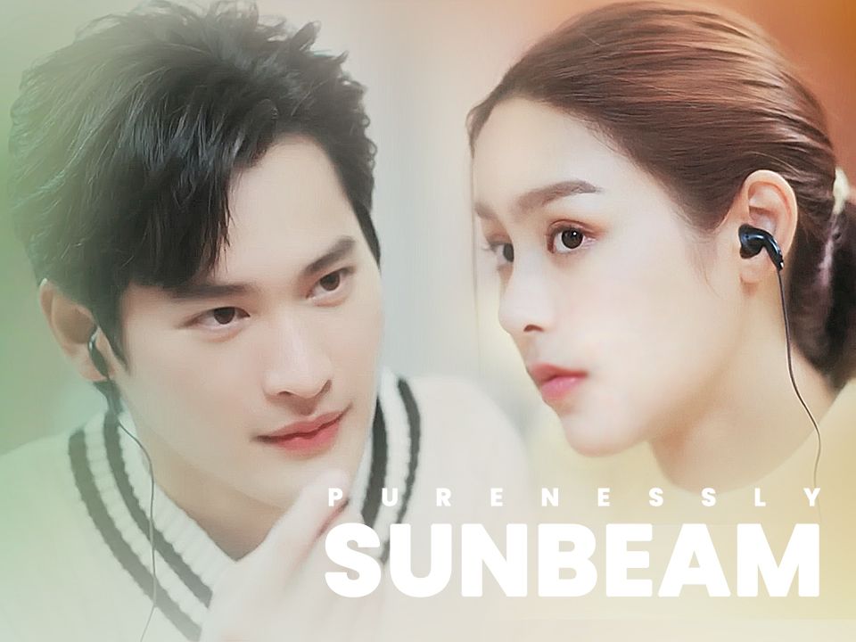 【中英字幕】Purenessly  Sunbeam MV | 名门绅士2:淑女之心ⷐoncheewan OST哔哩哔哩bilibili