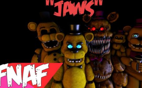 [图][FNAF SFM] Jaws Song Created By Aviators