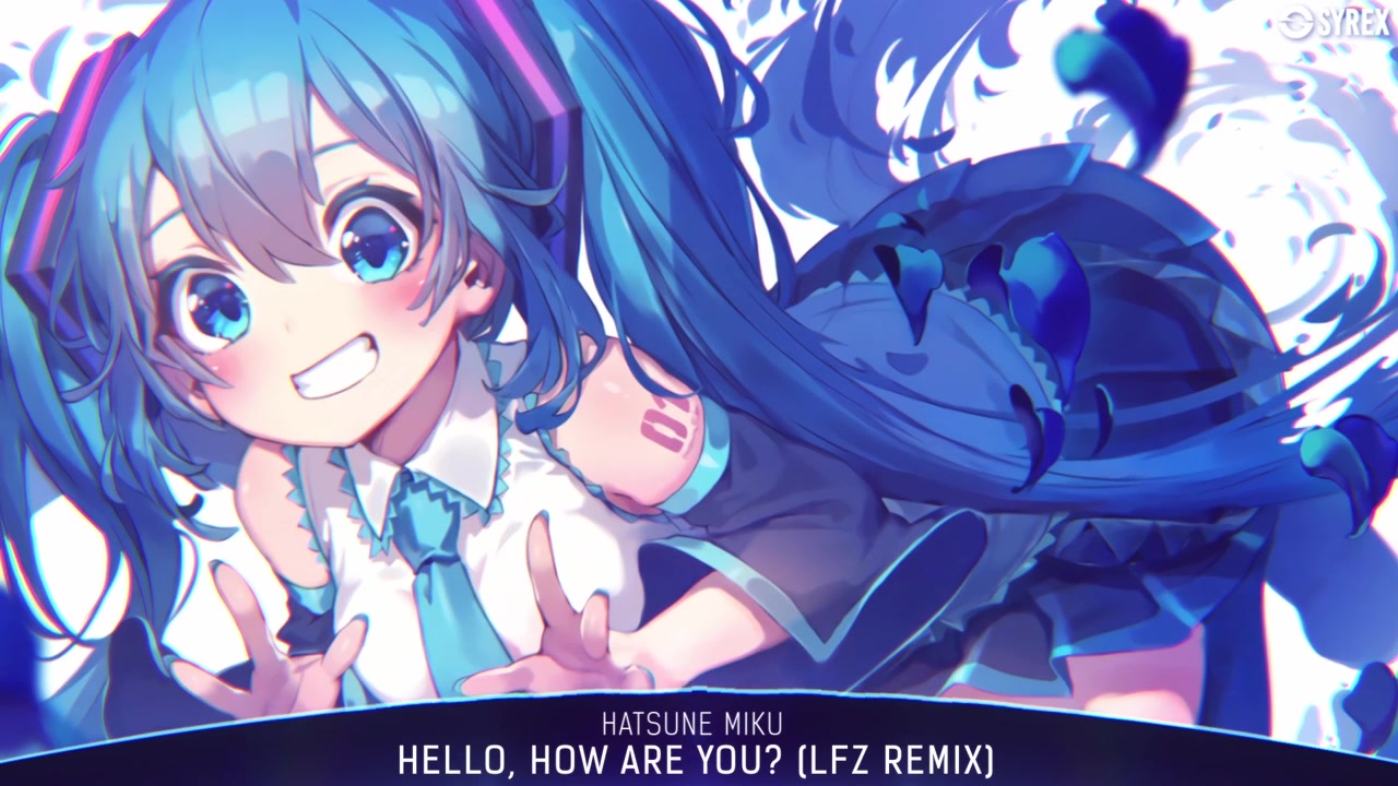 [图]【听歌向】Nightcore - Hello, How Are You (Remix)