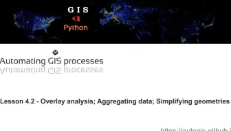 AutoGIS Lesson 4.2 - Overlay analysis; Aggregate spatial data; Simplify geometri