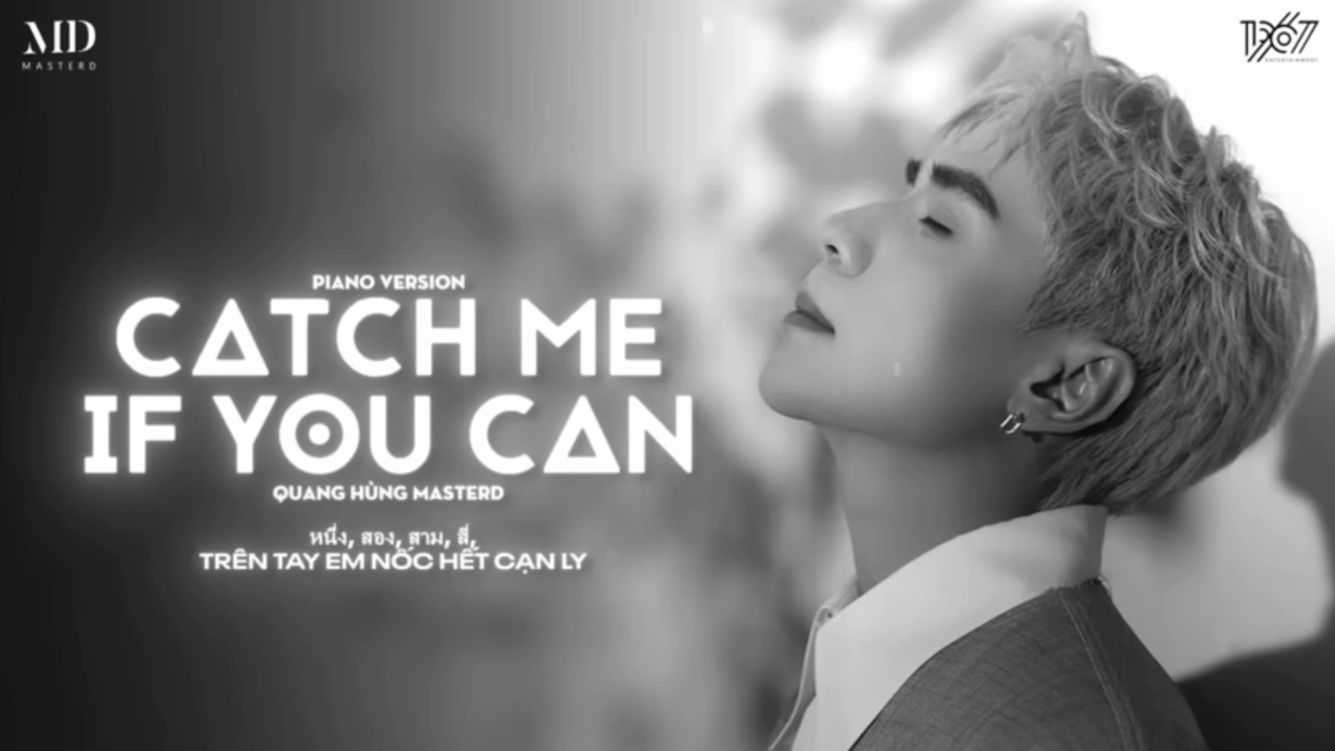 catch me if you can -quang hùng masterd 黎光雄 越南歌曲
