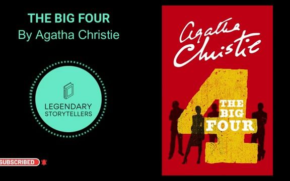 [图]The Big Four (Poirot) - By Agatha Christie _ Full Audiobook FREE (English)代找电子书