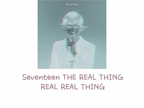 [图][中字] seventeen Dino -the real thing