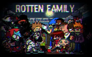 Download Video: ROTTEN FAMILY，但是由所有人来唱