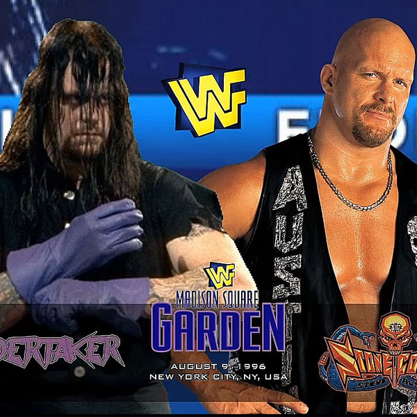 1996-08-09 WWF @ MSG - The Undertaker VS Stone Cold Steve