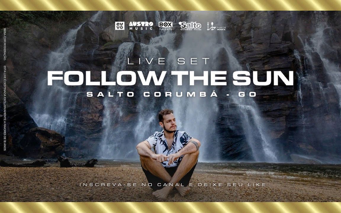 [图]?跟随太阳第二版！让我们走向黎明?Follow The Sun #2 - Salto Corumbá - GO