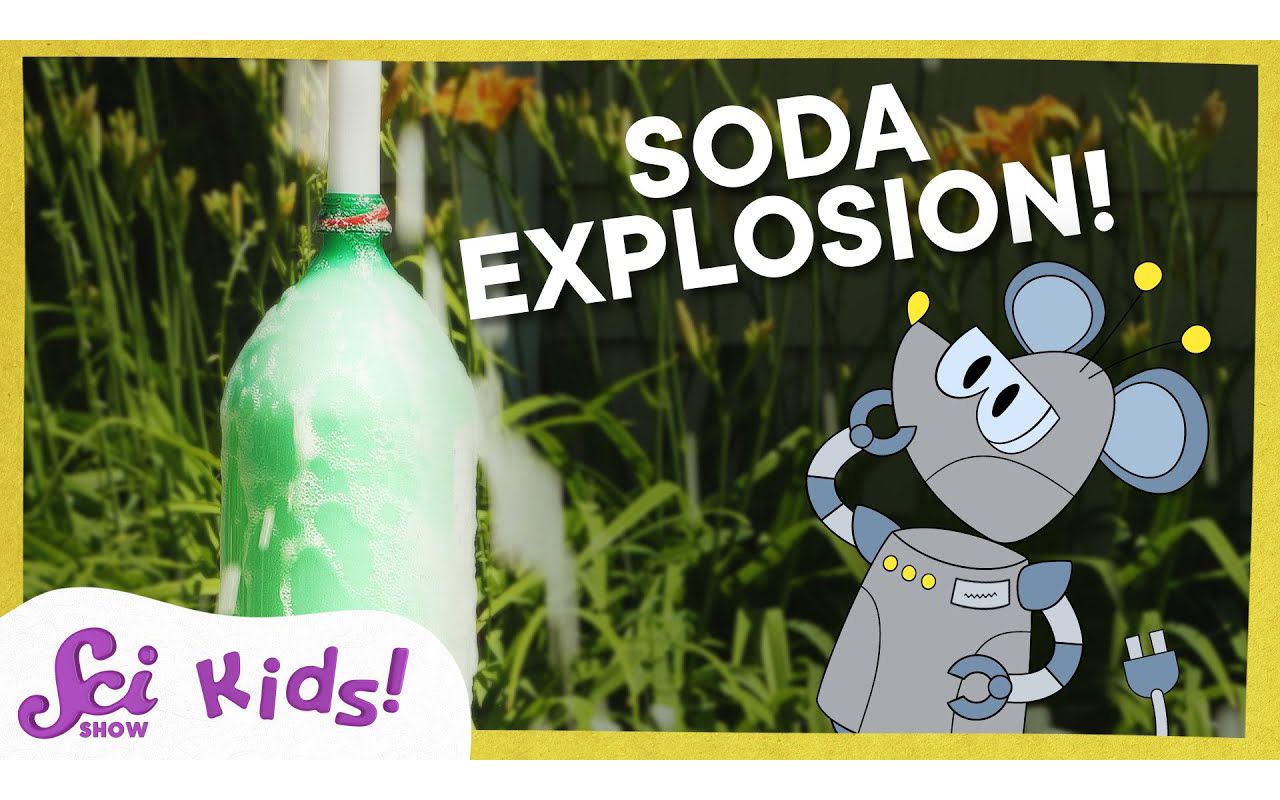 [图]Making a Fountain of Soda! ｜ SciShow Kids