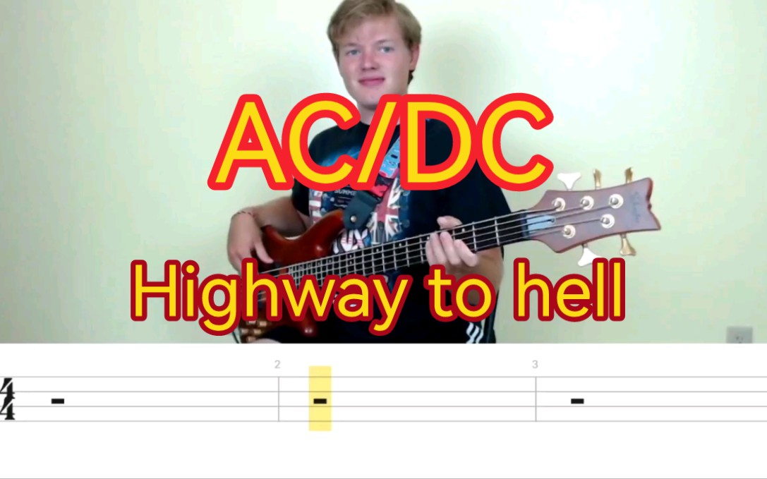 [图]【AC/DC】Highway to hell （地狱公路）贝斯带谱翻弹 #搬运侵删