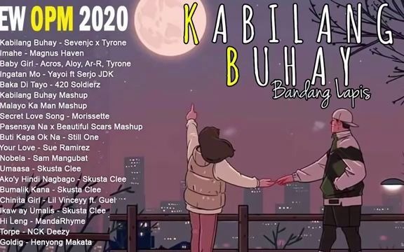 [图]New OPM Love Songs 2020 - New Tagalog Songs 2020 Playlist - This Band, Juan Karl