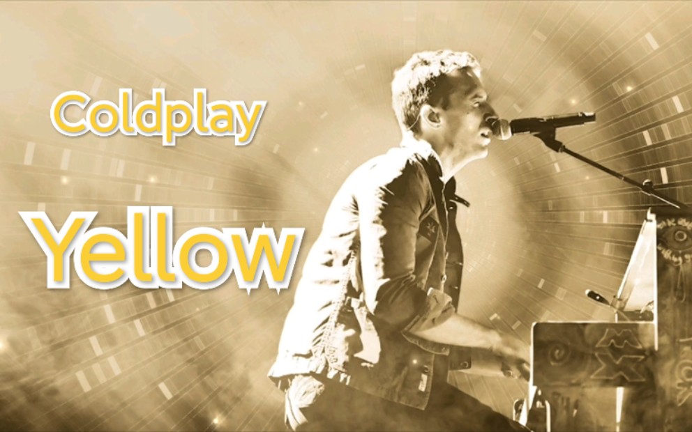 [图]Coldplay《Yellow》淡淡的黄色，致羞怯而热烈的爱。