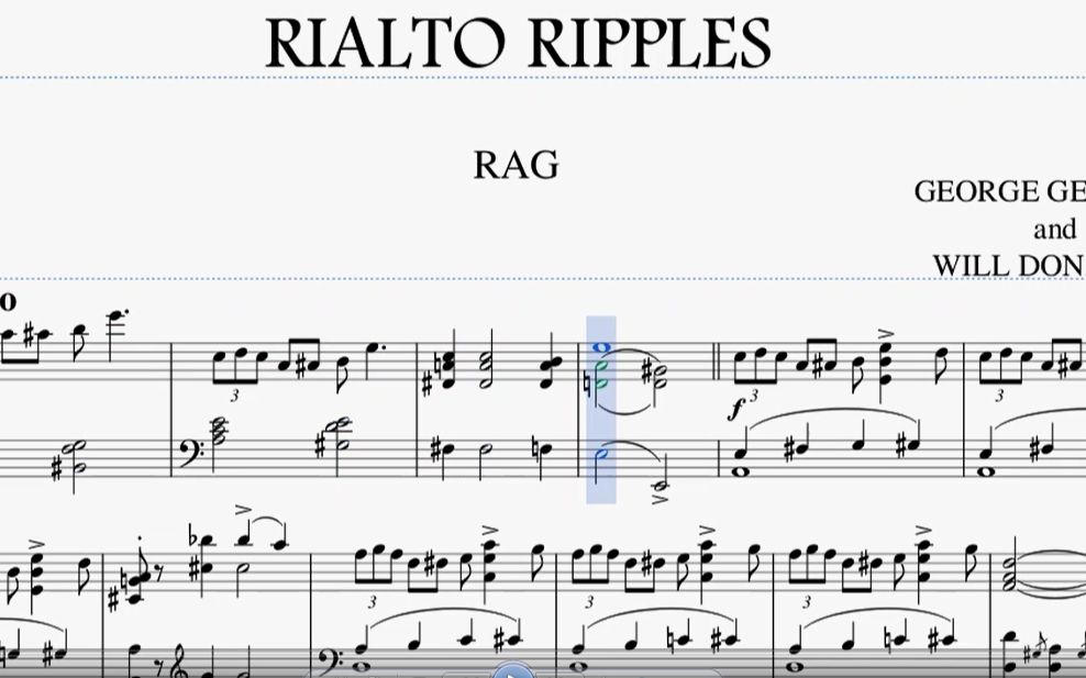 [图]格什温：《里阿尔托的涟漪（集市风波）雷格舞曲》-Gershwin: Rialto Ripples Rag（1917年作曲家出版的唯一一首拉格泰姆作品）