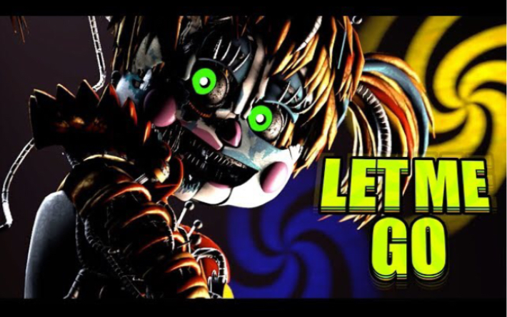 [图][FNAF SFM]“Let me go”让我离去（中文翻译）