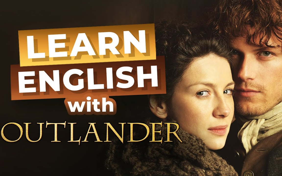 【2022.5.3】544. Learn English with OUTLANDER 𓠁糠Ⳡ𓳠㳠𔓣ottish English 跟着电视学英语哔哩哔哩bilibili