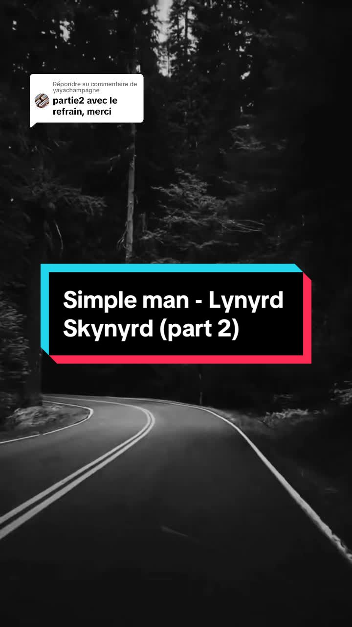 réponse à @ yayachampagne pour toisimple man lynyrd skynyrd