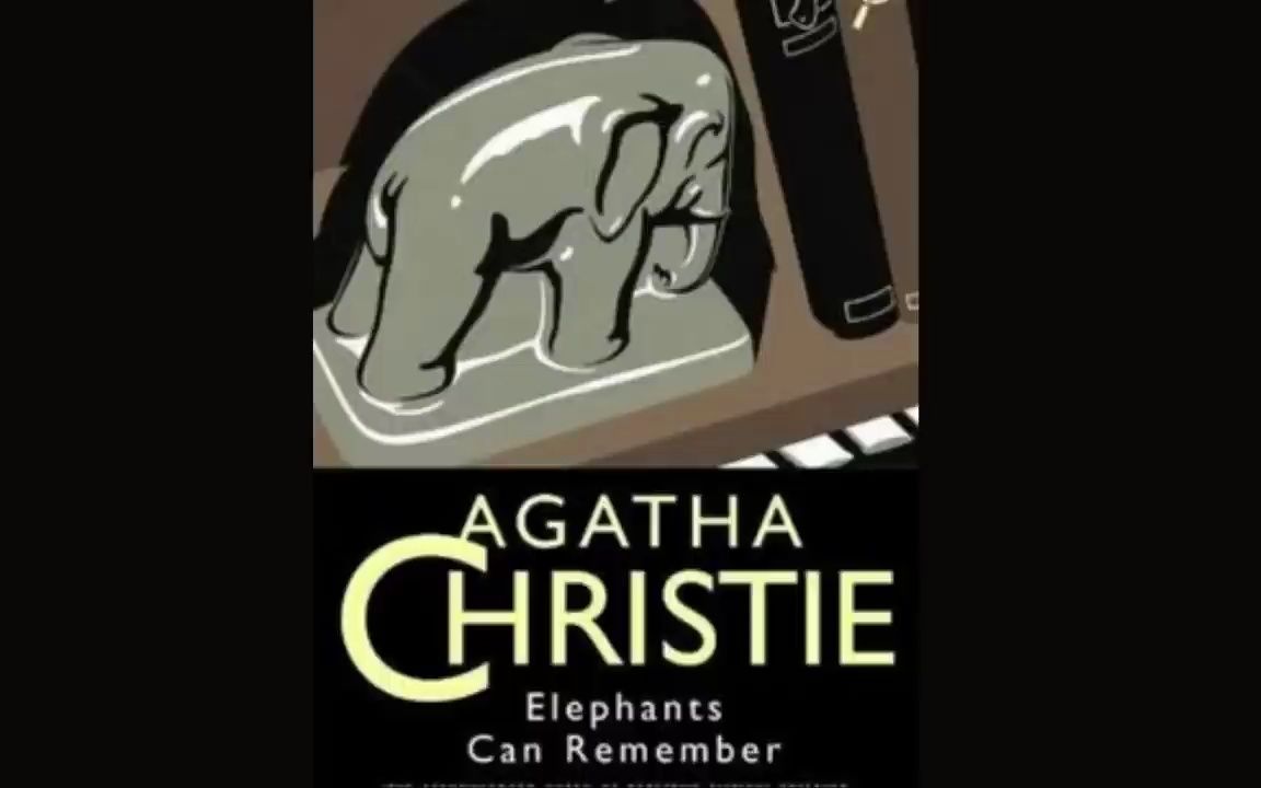 [图]Elephants Can Remember, A Hercule Poirot Mystery by Agatha Christie || Part 1||