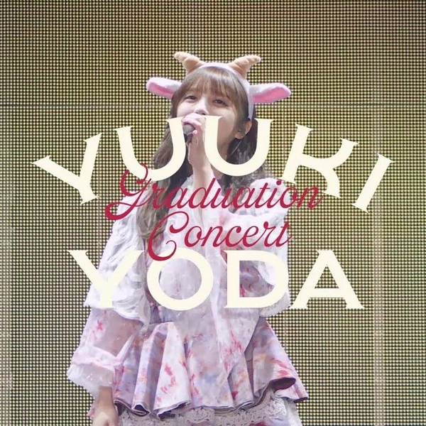 乃木坂46 LIVE Blu-ray＆DVD「YUUKI YODA GRADUATION CONCERT