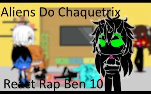 Télécharger la video: Chaquetrix反应Omnitrix RAP