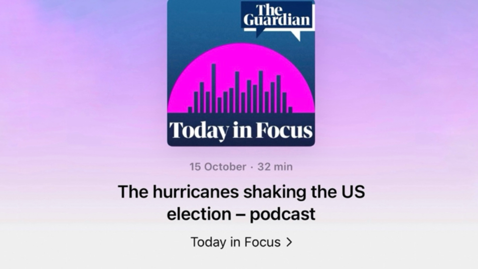 【卫报新闻播客】The hurricanes shaking the US election哔哩哔哩bilibili