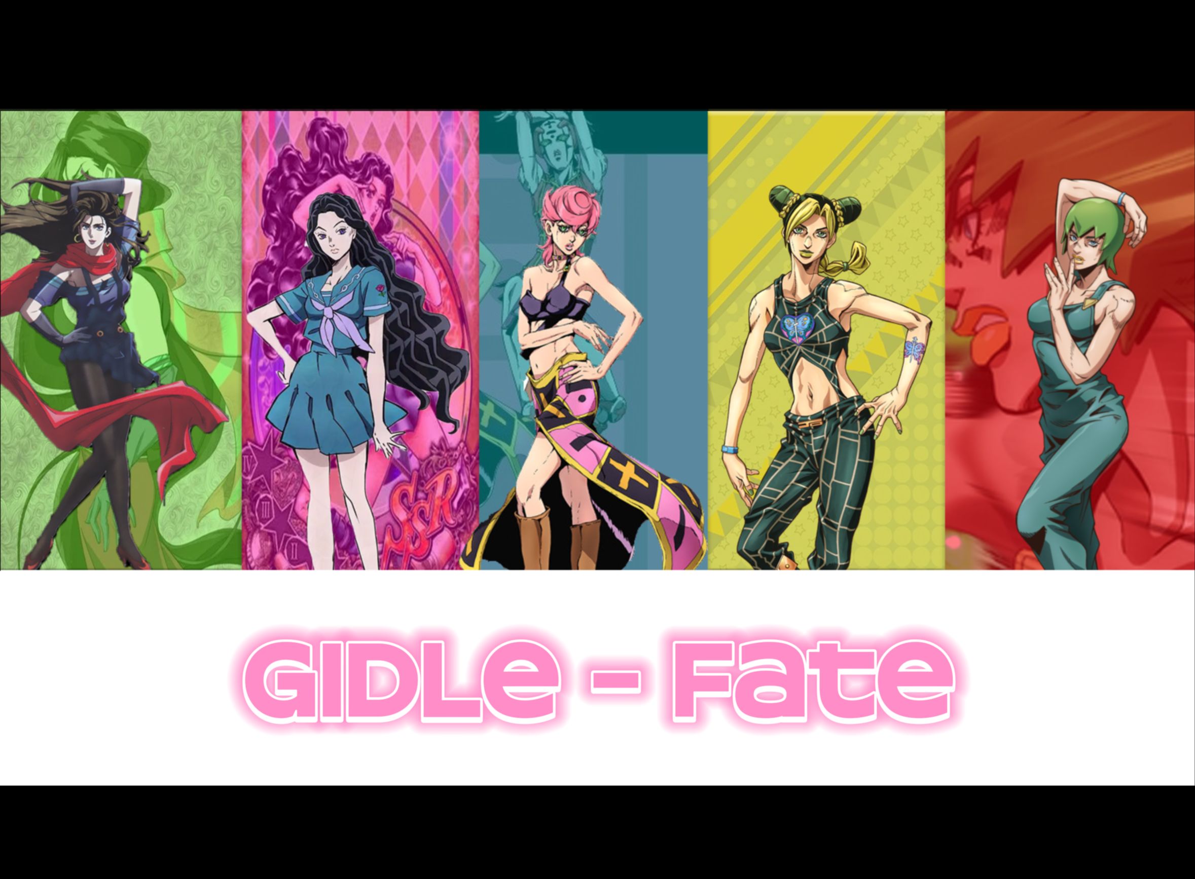 【ai jojo女团】 (g)i-dle—fate