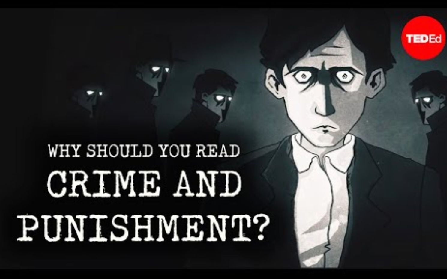 【TedED】著作推荐《罪与罚》Crime And Punishment哔哩哔哩bilibili