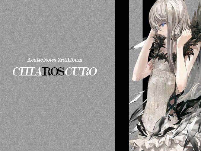 专辑] AcuticNotes - CHIAROSCURO_哔哩哔哩_bilibili