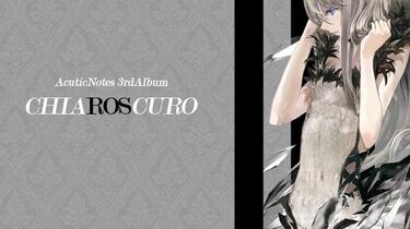 专辑] AcuticNotes - CHIAROSCURO_哔哩哔哩_bilibili