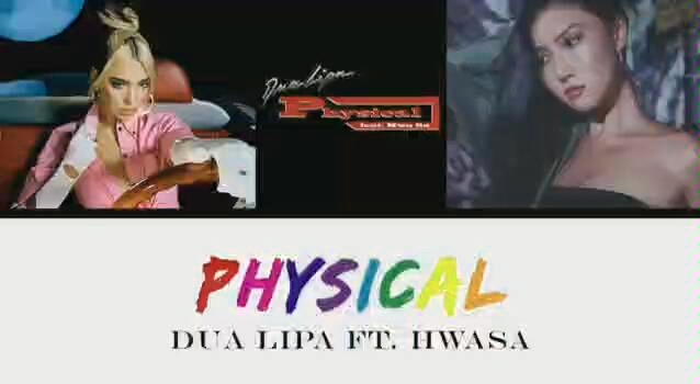 [图]Dua Lipa+MAMAMOO华莎最新合作曲Physical音源公开