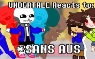 Descargar video: Undertale反应Sans AU'S