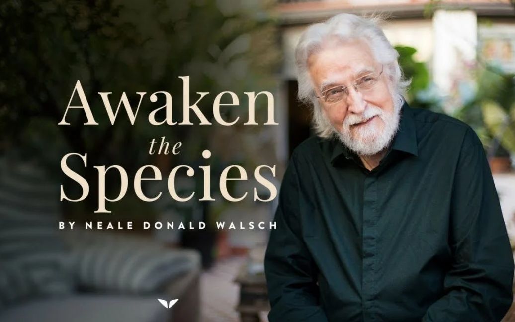 【心谷大学《觉醒种族 尼尔·唐纳·沃许(neale donald walsch)