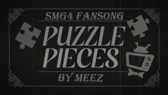 Download Video: Puzzle Pieces (SMG4 Fan Song)