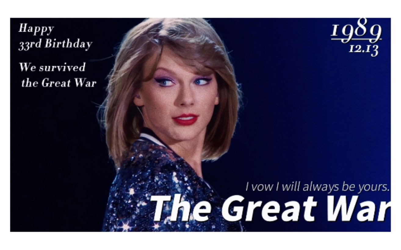 [图]【Taylor Swift】The Great War | 只因你我存有劫后余生。