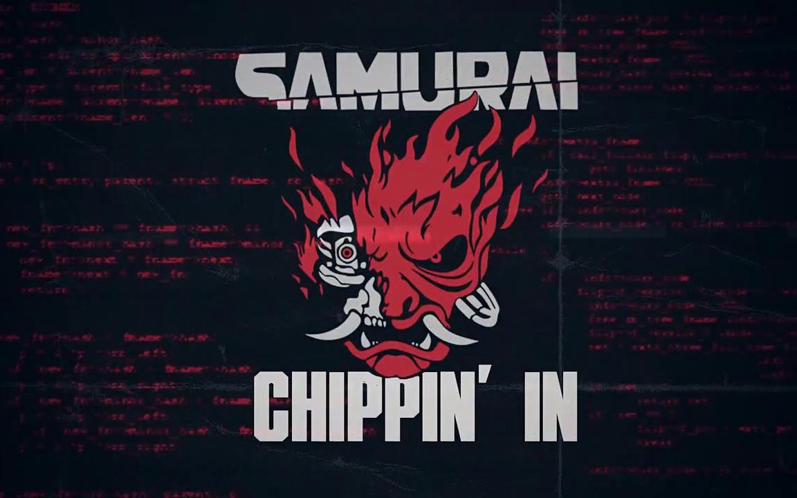 [图]【我心如火任务歌曲】Chippin'in (2018) - Cyberpunk 2077