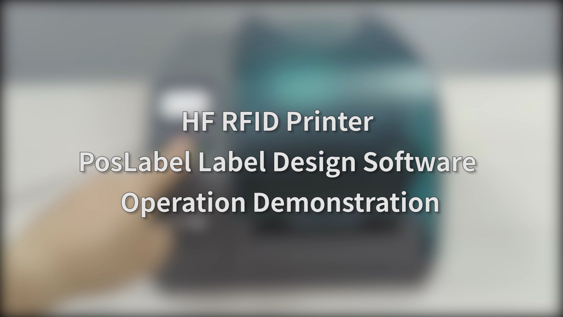 HF RFID Printer PosLabel Label Design Software Operation Demonstration哔哩哔哩bilibili